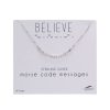 Jewelry&Medals Regers | Morse Code Necklace Believe 18"L